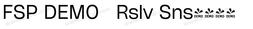 FSP DEMO   Rslv Sns字体转换
